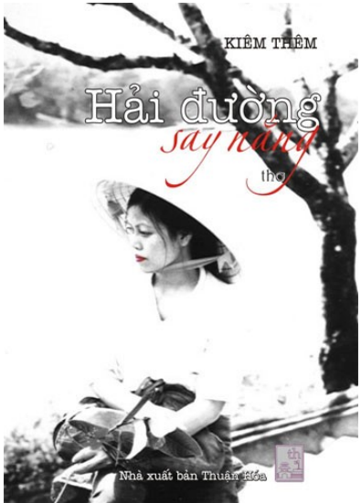 Hải Đường Say Nắng (NXB Thuận Hóa 2009) - Kiêm Thêm, 162 Trang