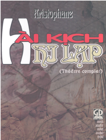 Hài Kịch Hy Lạp (NXB Giáo Dục 2005) - Aristophane, 400 Trang