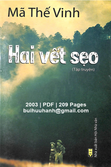Hai Vết Sẹo (NXB Hội Nhà Văn 2003) - Mã Thế Vinh, 209 Trang