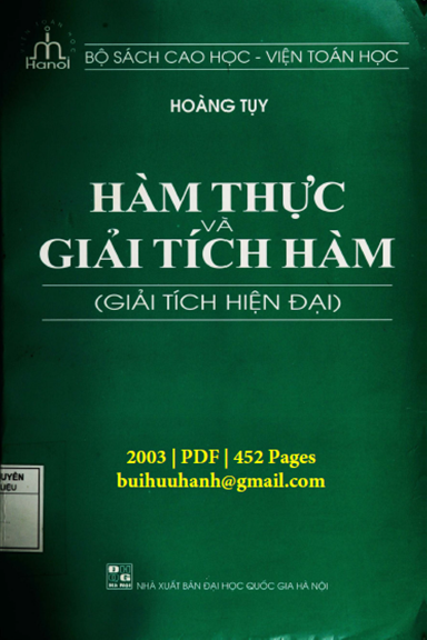 Hàm Thực Và Giải Tích Hàm (NXB Đại Học Quốc Gia 2003) - Hoàng Tụy, 452 Trang