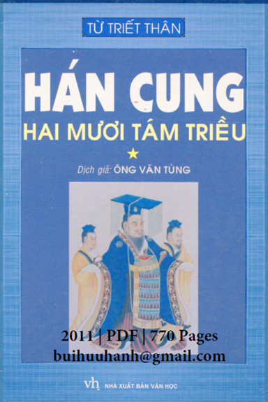 Hán Cung Hai Mươi Tám Triều Tập 1 (NXB Văn Học 2011) - Từ Triết Thân, 770 Trang