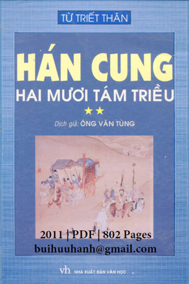 Hán Cung Hai Mươi Tám Triều Tập 2 (NXB Văn Học 2011) - Từ Triết Thân, 802 Trang