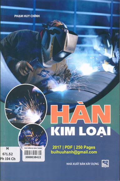 Hàn Kim Loại (NXB Xây Dựng 2017) - Phạm Huy Chính, 250 Trang