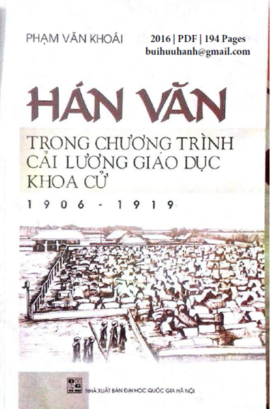 Hán Văn Trong Chương Trình Cải Lương Giáo Dục Khoa Cử 1906-1919 - Phạm Văn Khoái, 194 Trang
