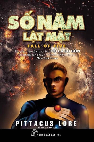Hành Tinh Lorien Tập 4-Số Năm Lật Mặt (NXB Trẻ 2017) - Pittacus Lore, 455 Trang