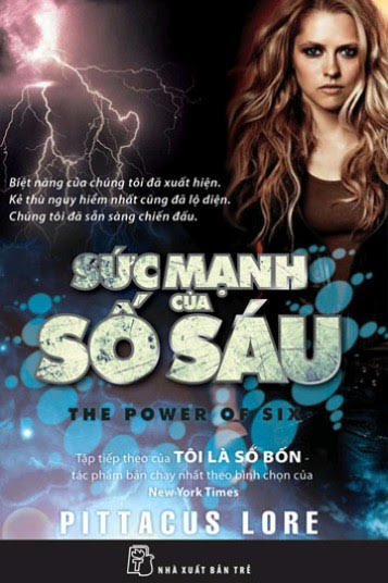 Hành Tinh Lorien Tập 5-Sức Mạnh Của Số Sáu (NXB Trẻ 2012) -  Pittacus Lore, 520 Trang