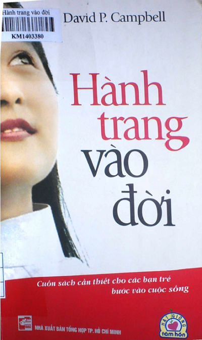 Hành Trang Vào Đời (NXB Tổng Hợp 2008) - David P. Campbell, 147 Trang