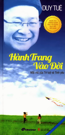 Hành Trang Vào Đời (NXB Văn Hóa Thông Tin 2011) - Duy Tuệ, 107 Trang