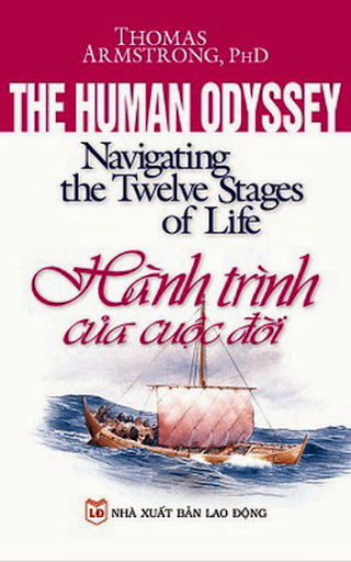 Hành Trình Của Cuộc Đời (NXB Lao Động 2011) - Thomas Armstrong, 395 Trang