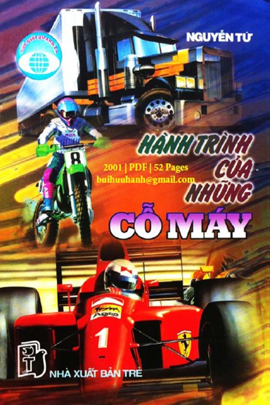 Hành Trình Của Những Cỗ Máy (NXB Trẻ 2001) - Nguyễn Tứ, 52 Trang