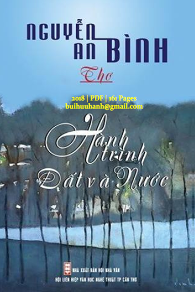 Hành Trình Đất Và Nước (NXB Hội Nhà Văn 2018) - Nguyễn An Bình, 161 Trang