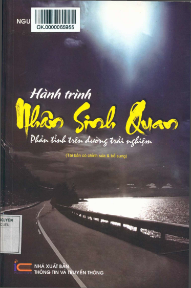 Hành Trình Nhân Sinh Quan-Phản Tỉnh Trên Đường Trải Nghiệm - Nguyễn Tất Thịnh, 368 Trang