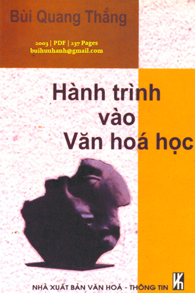 Hành Trình Vào Văn Hóa Học (NXB Văn Hóa Thông Tin 2003) - Bùi Quang Thắng, 237 Trang