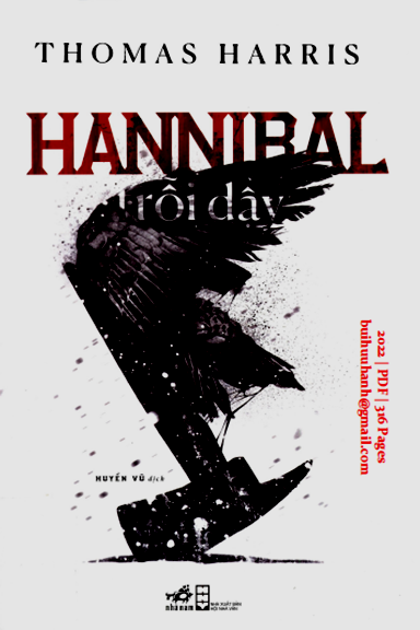Hannibal Trỗi Dậy (NXB Hội Nhà Văn 2022) - Thomas Harris, 316 Trang