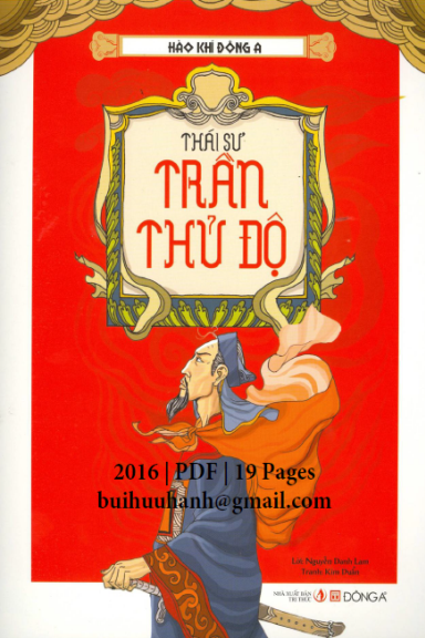 Hào Khí Đông A Tập 1-Thái Sư Trần Thủ Độ (NXB Tri Thức 2016) - Nguyễn Danh Lam, 19 Trang