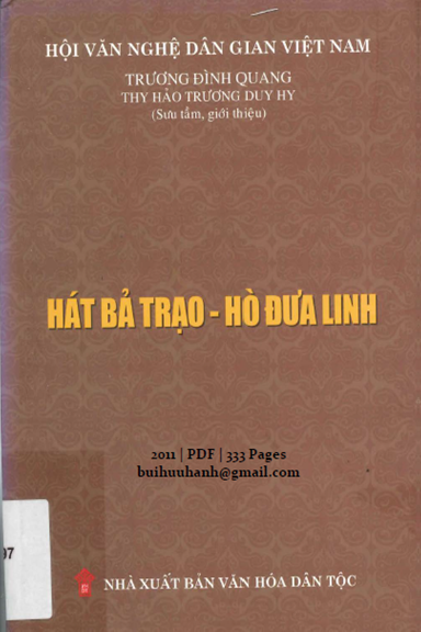 Hát Bả Trạo-Hò Đưa Linh (NXB Văn Hóa Dân Tộc 2011) - Trương Đình Quang, 333 Trang