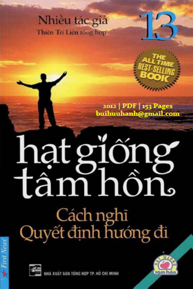 Hạt Giống Tâm Hồn Tập 13-Cách Nghĩ Quyết Định Hướng Đi (NXB Tổng Hợp 2012) - Nhiều Tác Giả, 152 Tran