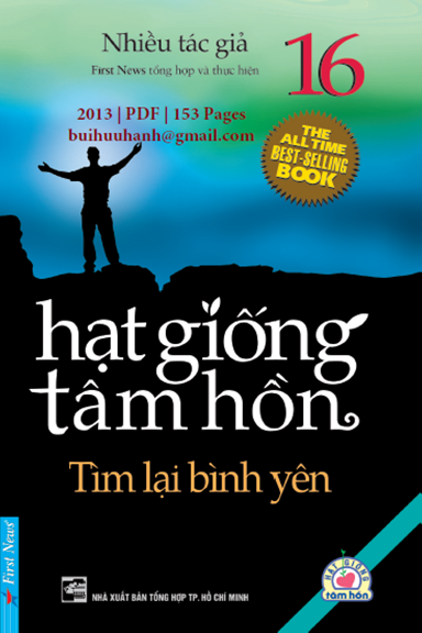 Hạt Giống Tâm Hồn Tập 16-Tìm Lại Bình Yên (NXB Tổng Hợp 2013) - Nhiều Tác Giả, 153 Trang