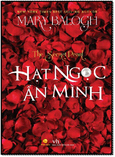 Hạt Ngọc Ẩn Mình (NXB Văn Học 2013) - Mary Balogh, 496 Trang