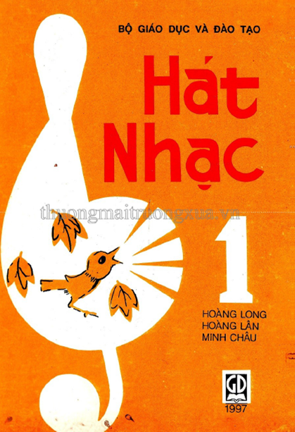 Hát Nhạc 1 (NXB Giáo Dục 1997) - Hoàng Long, 64 Trang