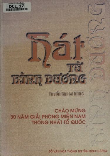 Hát Từ Bình Dương (NXB Bình Dương 2005) - Nhiều Tác Giả, 241 Trang
