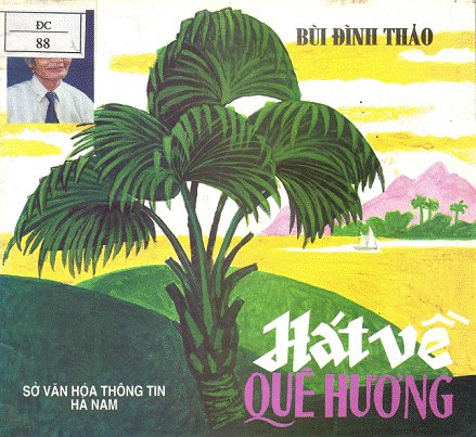 Hát Về Quê Hương (NXB Hà Nam 1998) - Bùi Đình Thảo, 23 Trang