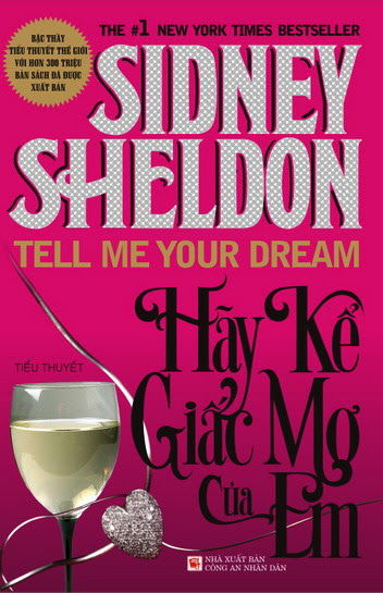 Hãy Kể Giấc Mơ Của Em (NXB Công An 2011) - Sidney Sheldon, 392 Trang