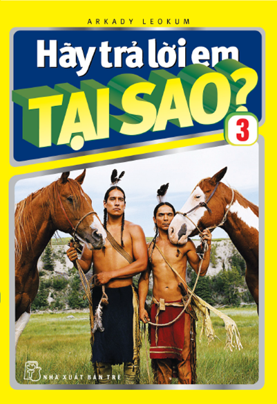 Hãy Trả Lời Em Tại Sao Tập 3 (NXB Trẻ 2009) - Đặng Thiên Mẫn, 206 Trang