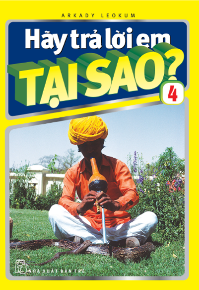 Hãy Trả Lời Em Tại Sao Tập 4 (NXB Trẻ 2009) - Đặng Thiên Mẫn, 206 Trang