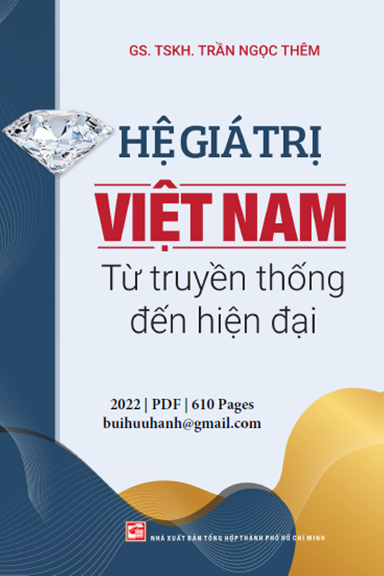 Hệ Giá Trị Việt Nam Từ Truyền Thống Đến Hiện Đại (NXB Tổng Hợp 2022) - Trần Ngọc Thêm, 610 Trang