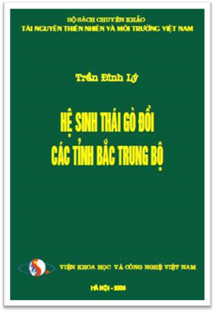 Hệ Sinh Thái Gò Đồi Các Tỉnh Bắc Trung Bộ (NXB Viện Khoa Học 2006) - Trần Đình Lý, 293 Trang