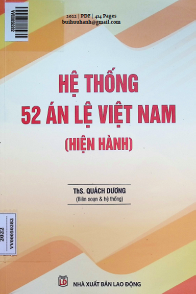 Hệ Thống 52 Án Lệ Việt Nam (NXB Lao Động 2022) - Quách Dương, 414 Trang