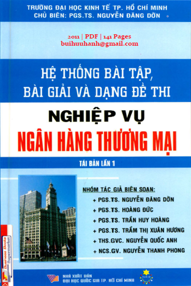 Hệ Thống Bài Tập, Bài Giải Và Dạng Đề Thi Nghiệp Vụ Ngân Hàng Thương Mại- Nguyễn Đăng Dờn, 143 Trang
