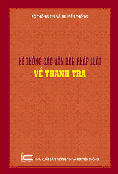 Hệ Thống Các Văn Bản Pháp Luật Về Thanh Tra - Bộ Thông Tin Truyền Thông, 50 Trang