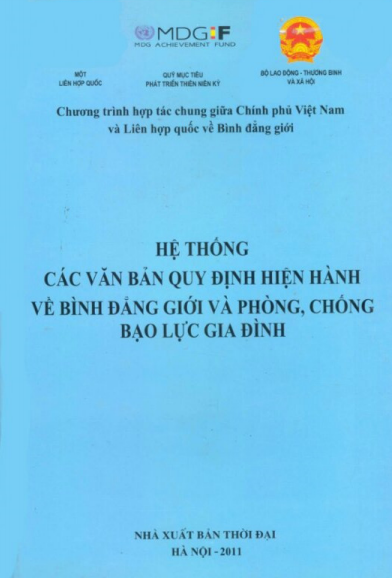 Hệ Thống Các Văn Bản Quy Định Hiện Hành Về Bình Đẳng Giới Và Phòng, Chống Bạo Lực Gia Đình