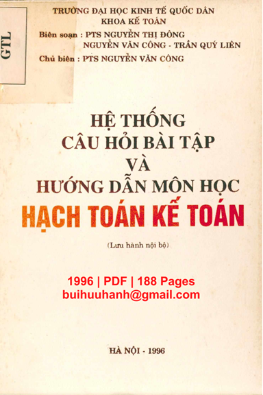 Hệ Thống Câu Hỏi Bài Tập Và Hướng Dẫn Môn Học Hạch Toán Kế Toán - Nguyễn Văn Công, 188 Trang
