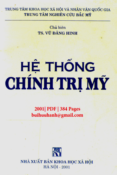 Hệ Thống Chính Trị Mỹ (NXB Khoa Học Xã Hội 2001) - Vũ Đăng Hinh, 384 Trang