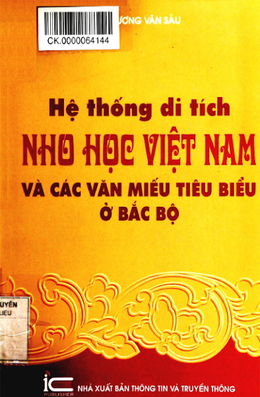 Hệ Thống Di Tích Nho Học Việt Nam Và Các Văn Miếu Tiêu Biểu Ở Bắc Bộ - Dương Văn Sáu, 327 Trang