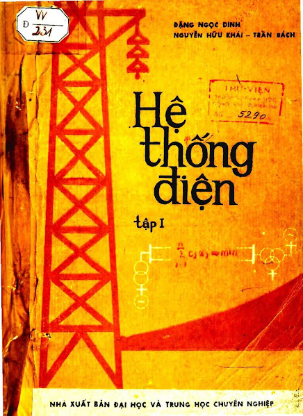 Hệ Thống Điện Tập 1 (NXB Đại Học Và Trung Học Chuyên Nghiệp 1981) - Đặng Ngọc Dinh, 360 Trang