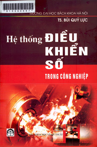 Hệ Thống Điều Khiển Số Trong Công Nghiệp (NXB Khoa Học Kỹ Thuật 2005) - Bùi Quý Lực, 256 Trang