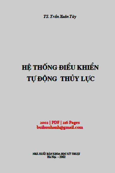 Hệ Thống Điều Khiển Tự Động Thủy Lực (NXB Khoa Học Kỹ Thuật 2002) - Trần Xuân Tùy, 216 Trang