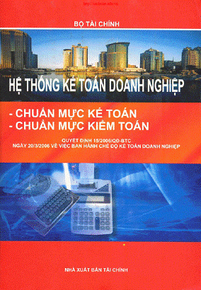 Hệ Thống Kế Toán Doanh Nghiệp (NXB Tài Chính 2008) - Bộ Tài Chính, 1350 Trang