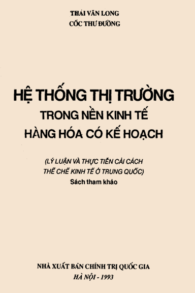 Hệ Thống Thị Trường Trong Nền Kinh Tế Hàng Hóa Có Kế Hoạch (NXB Chính Trị 1993) - Thái Văn Long