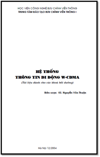 Hệ Thống Thông Tin Di Động W-CDMA (NXB Hà Nội 2004) - Nguyễn Văn Thuận, 183 Trang