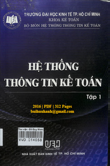 Hệ Thống Thông Tin Kế Toán Tập 1 (NXB Kinh Tế 2016) - Huỳnh Văn Hiếu, 312 Trang