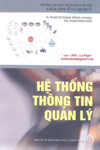 Hệ Thống Thông Tin Quản Lý (NXB Khoa Học Kỹ Thuật 2007) - Phạm Thị Thanh Hồng, 225 Trang
