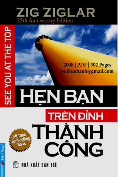 Hẹn Bạn Trên Đỉnh Thành Công (NXB Trẻ 2008) - Zig Ziglar, 302 Trang
