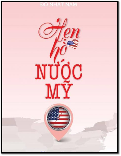 Hẹn Hò Nước Mỹ (NXB Lao Động 2016) - Đỗ Nhật Nam, 160 Trang