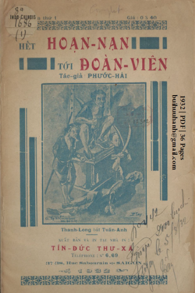 Hết Hoạn Nạn Tới Đoàn Viên Cuốn 1-6 (NXB Tín Đức Thư Xã 1932) - Phước Hải, 202 Trang