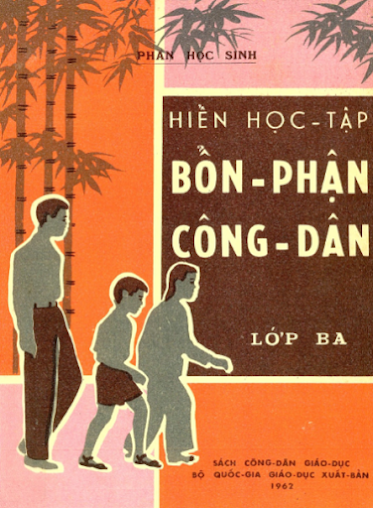 Hiển Học Tập Bổn Phận Công Dân Lớp Ba (NXB Bộ Giáo Dục 1963) - Văn Công Lầu, 99 Trang